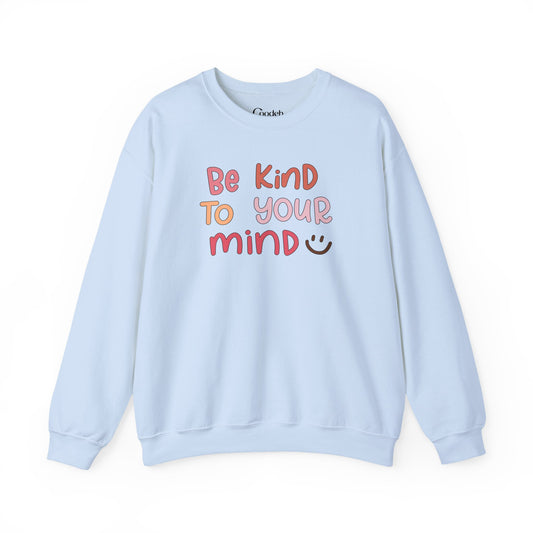 Be Kind To Your Mind Crewneck Sweatshirt lifestyle image