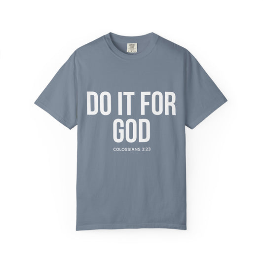 Do It For God T-Shirt
