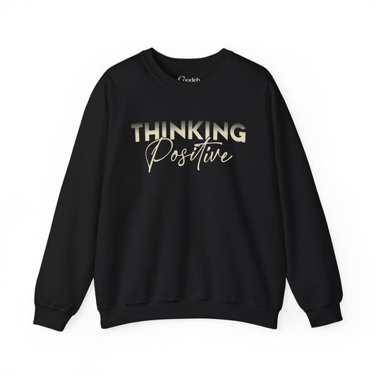 Thinking Positive Crewneck Sweatshirt positive mindset apparel