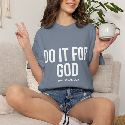 Do It For God T-Shirt