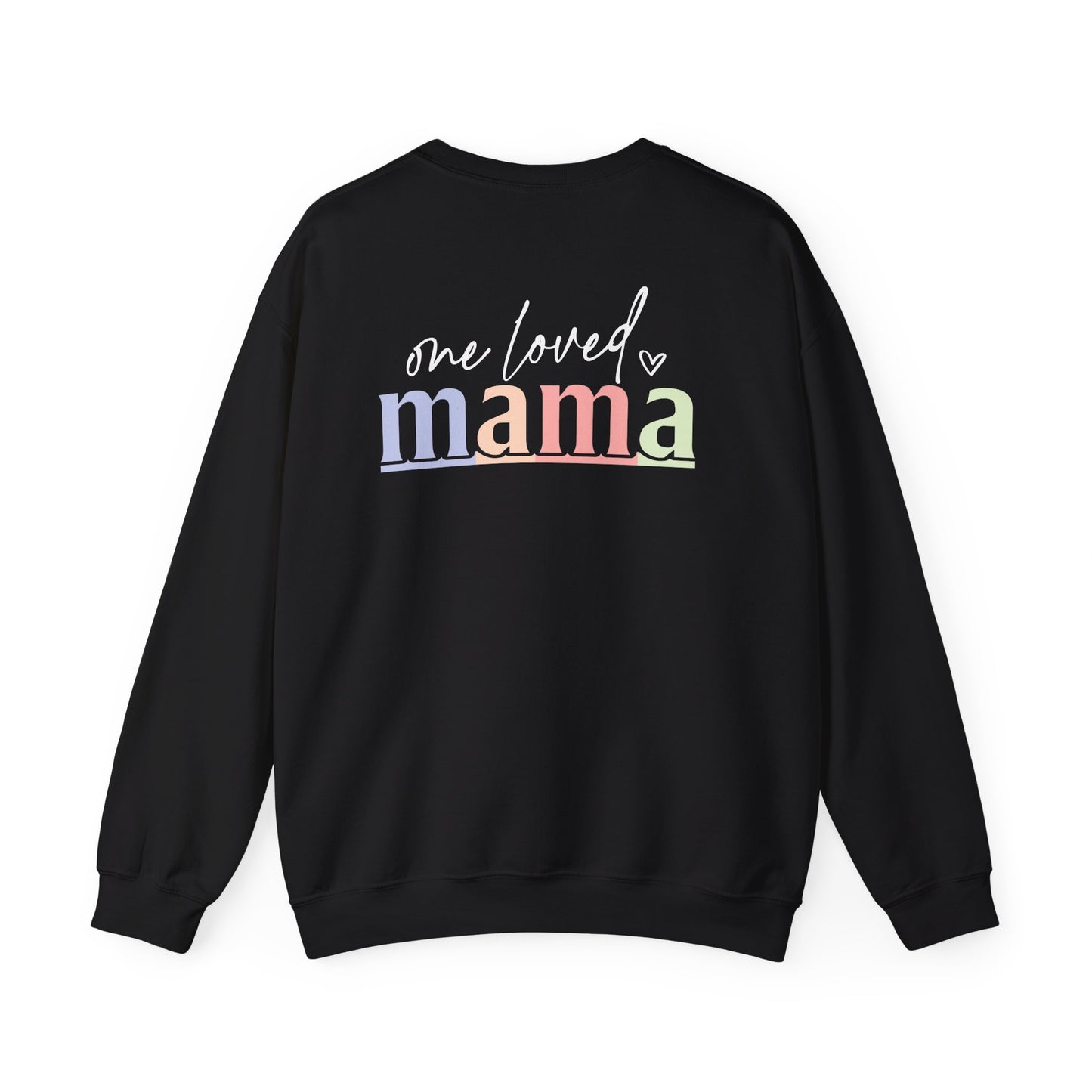 One Loved Mama Crewneck Sweatshirt mom lifestyle clothing