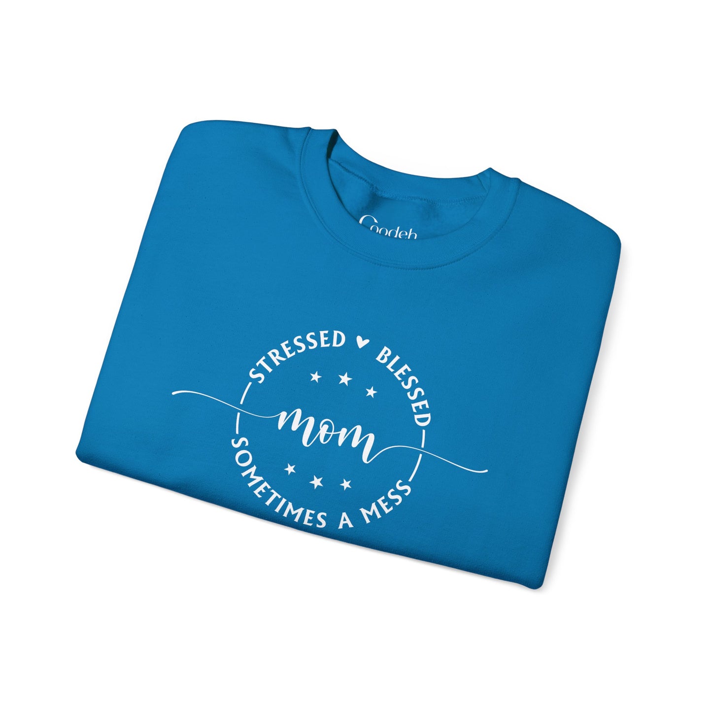 Stressed Blessed Mom Sometimes a Mess Crewneck Sweatshirt black color option