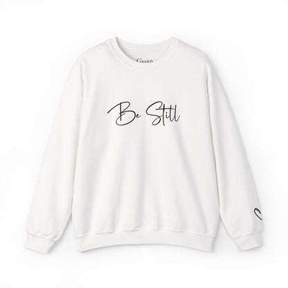 Be Still Graphic Crewneck Sweatshirt positive message apparel