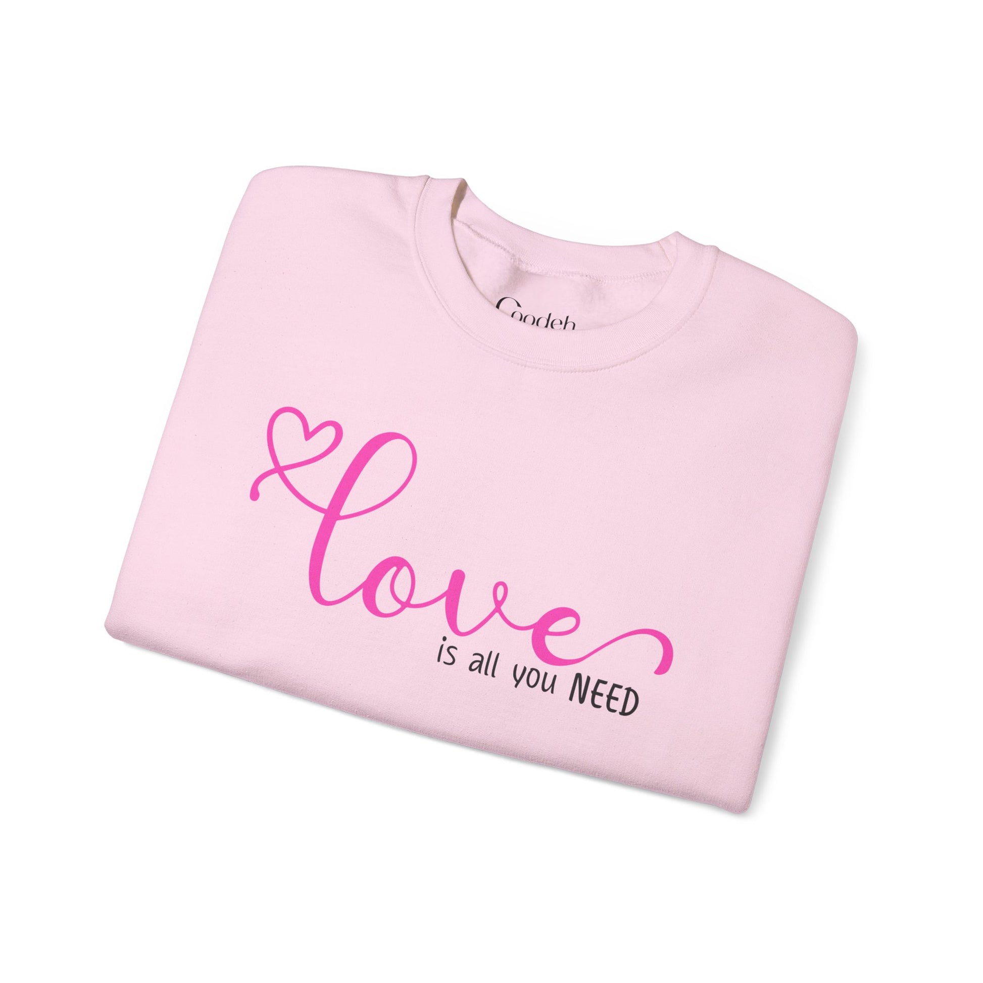 Love Is All You Need Crewneck Sweatshirt relaxed fit