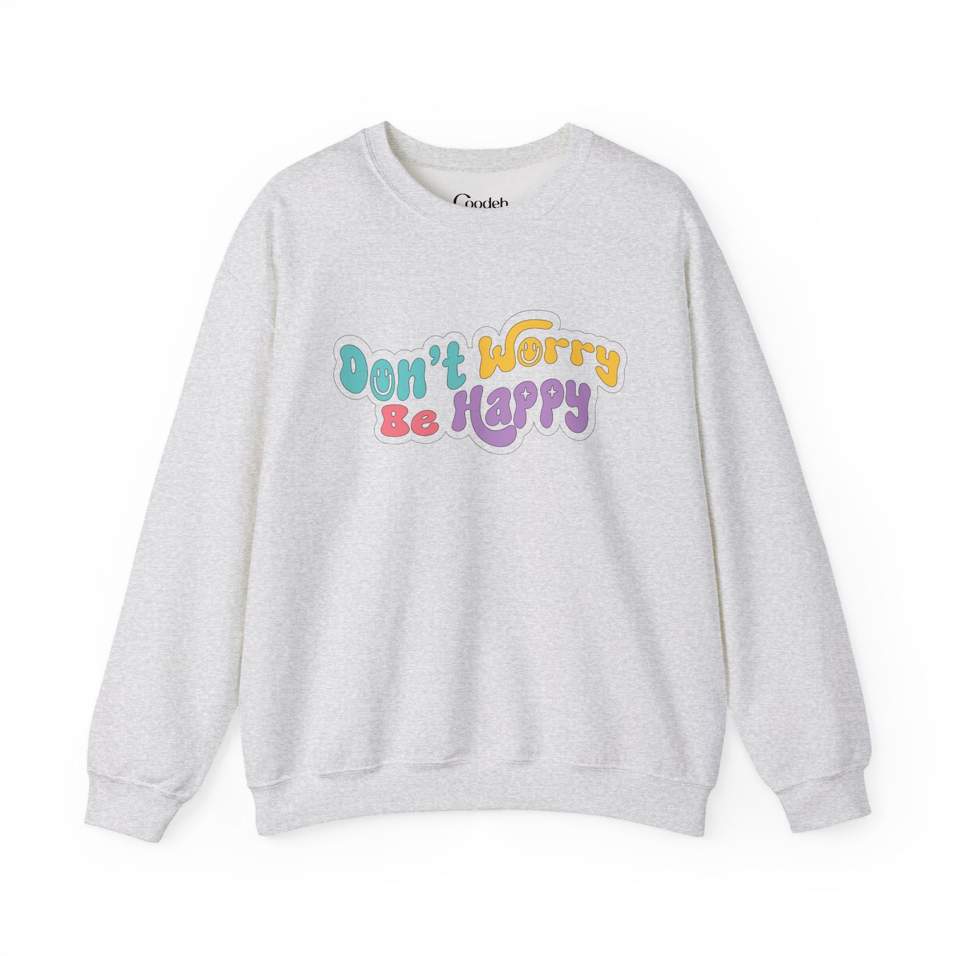 Don't Worry Be Happy Crewneck Sweatshirt back view
