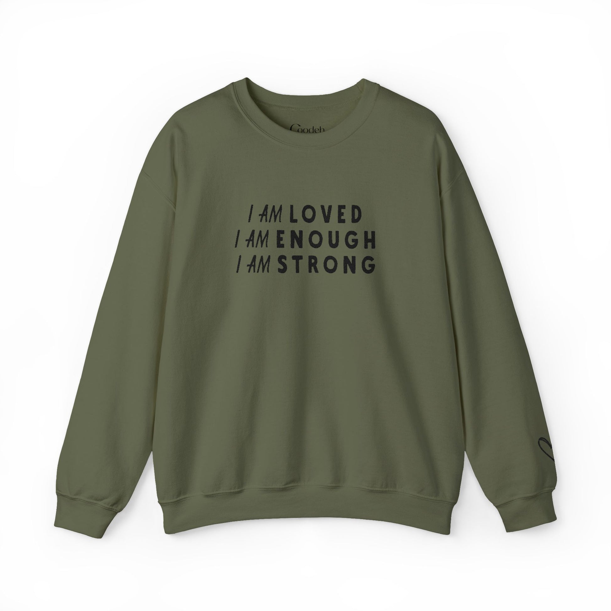 I Am Loved I Am Enough I Am Strong Crewneck Sweatshirt back view