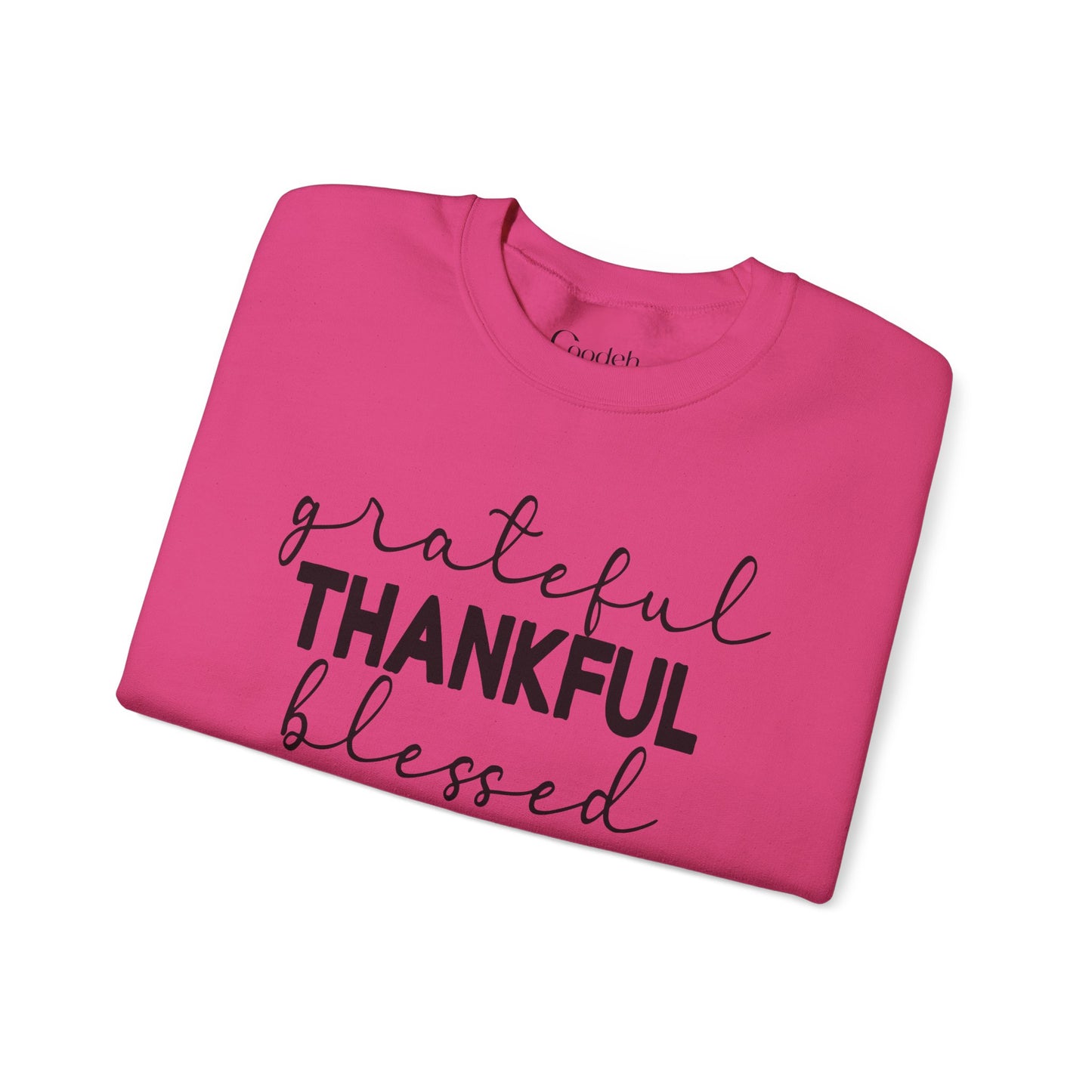 Grateful Thankful Blessed Crewneck Sweatshirt premium quality