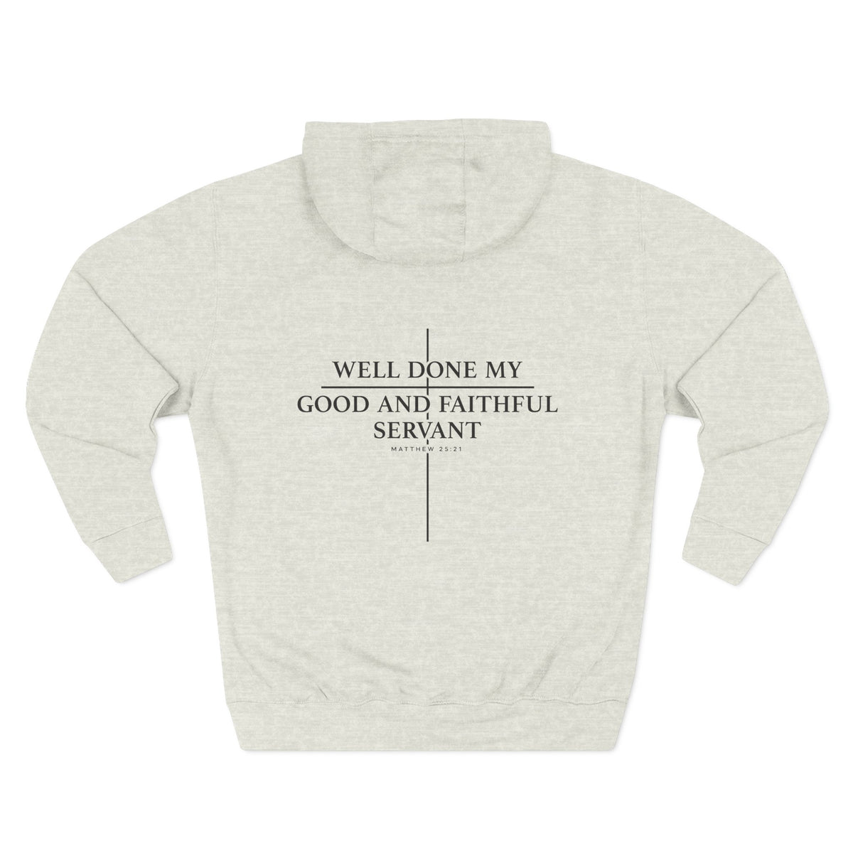 Well Done My Good And Faithful Servant Hoodie