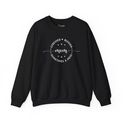 Stressed Blessed Mom Sometimes a Mess Crewneck Sweatshirt everyday outfit
