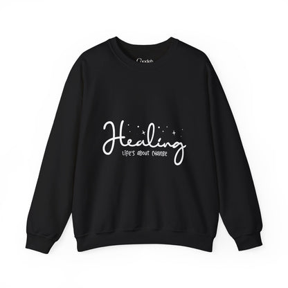 Healing Life's About Change Crewneck Sweatshirt minimalist graphic print