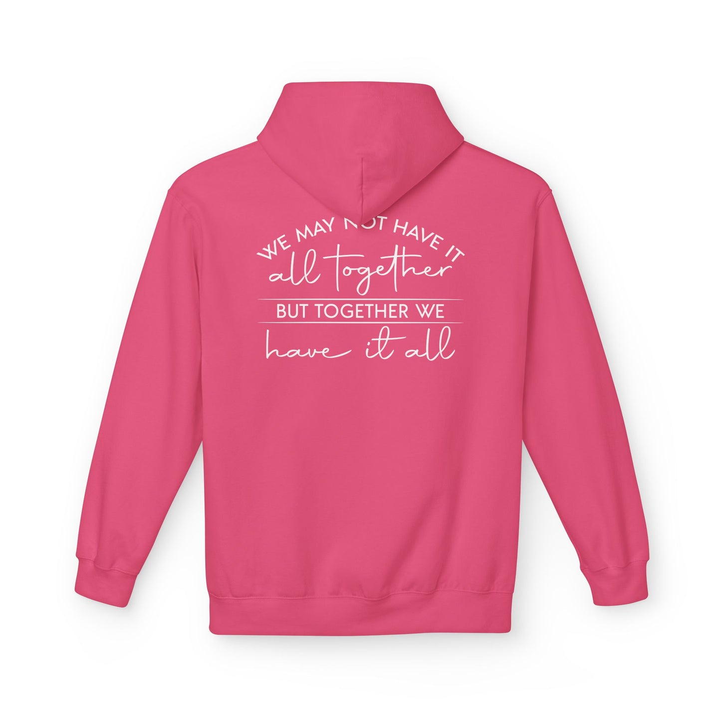 Together We Have It All Motivational Hoodie black color variant