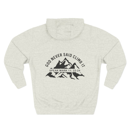 God Never Said Climb It Hoodie