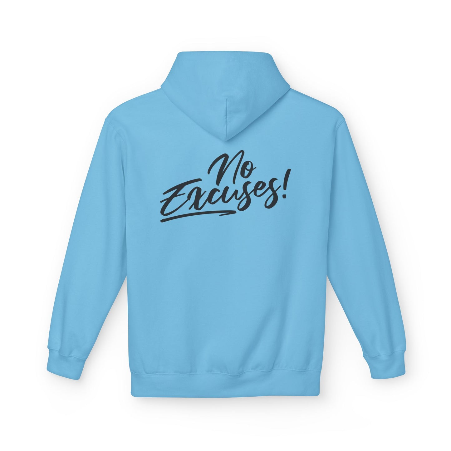 No Excuses Inspirational Graphic Hoodie fitness lifestyle apparel