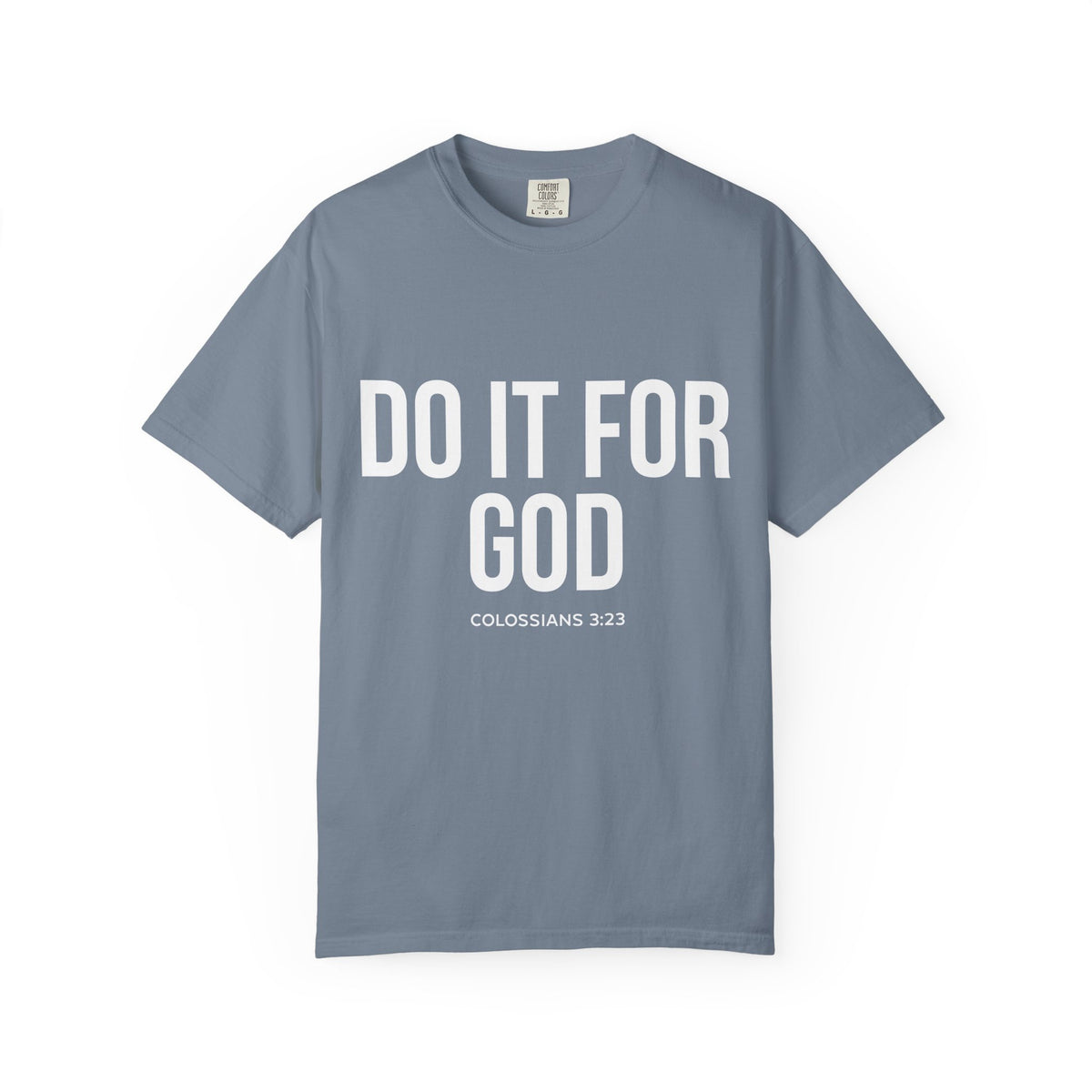 Do It For God T-Shirt