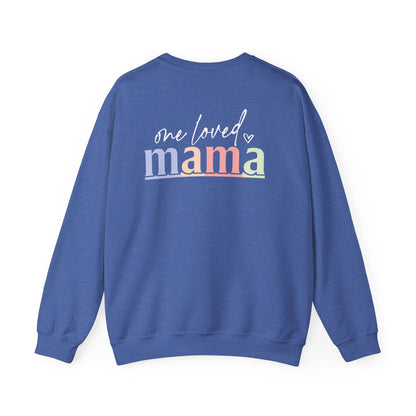 One Loved Mama Crewneck Sweatshirt Mother's Day gift