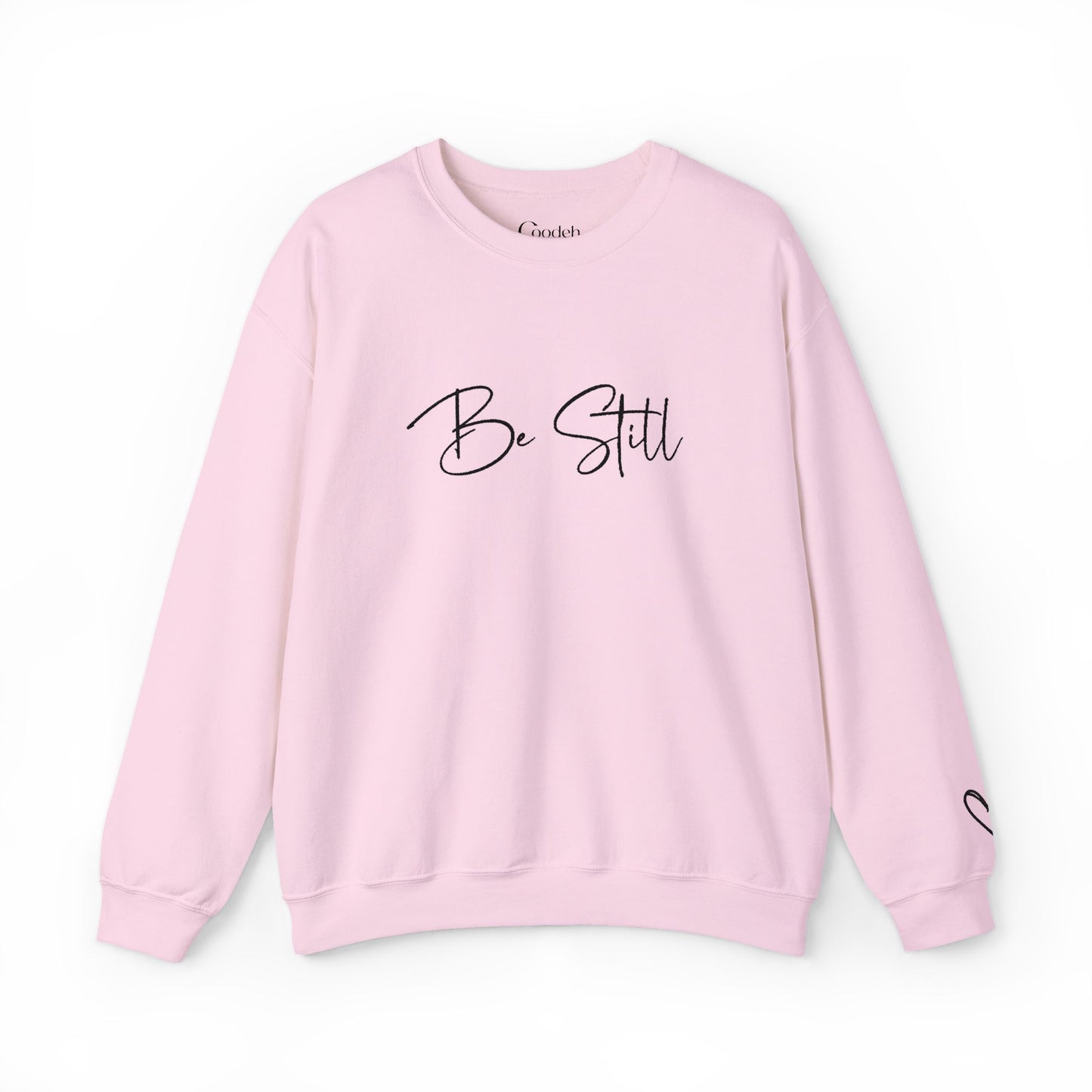 Be Still Graphic Crewneck Sweatshirt inspirational message design