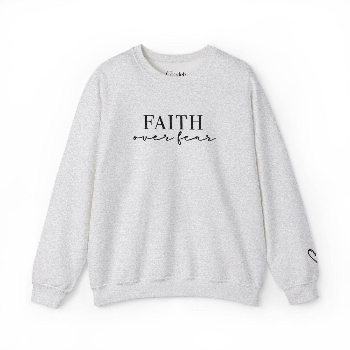 Faith Over Fear Sweatshirt