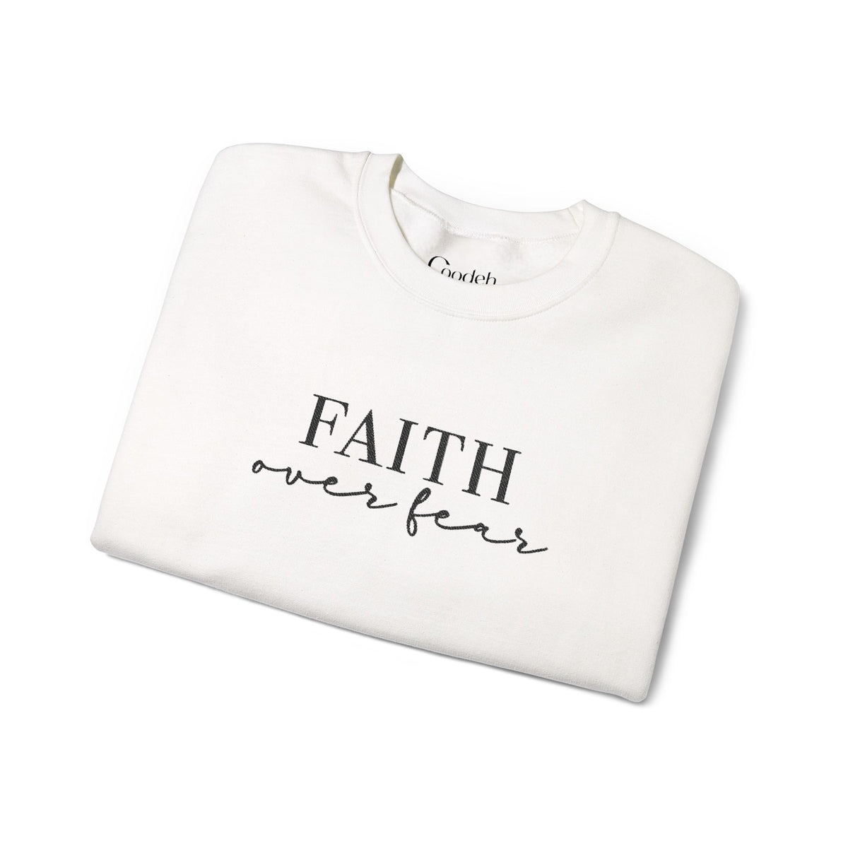Faith Over Fear Sweatshirt