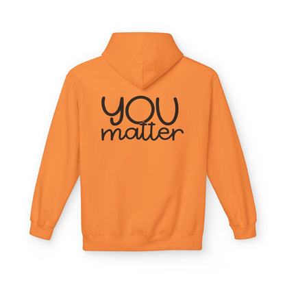 You Matter Positive Quote Hoodie worn by model