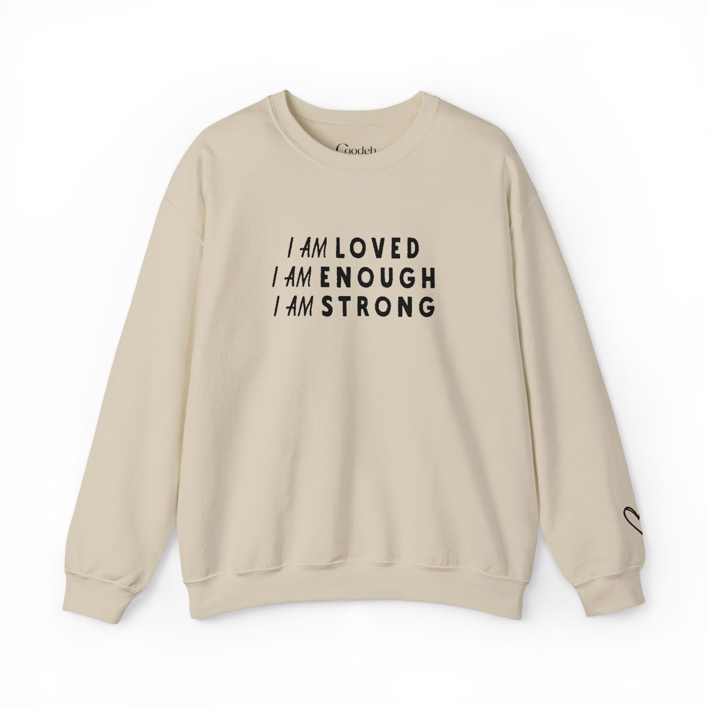 I Am Loved I Am Enough I Am Strong Crewneck Sweatshirt oversized look