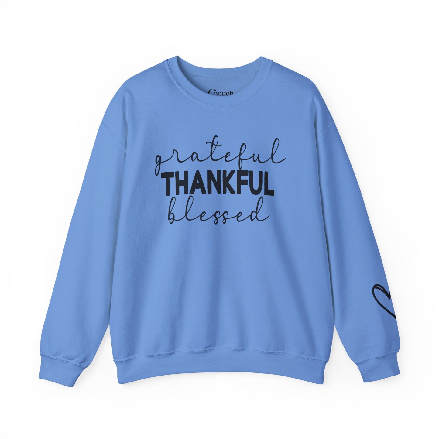 Grateful Thankful Blessed Crewneck Sweatshirt gratitude message apparel
