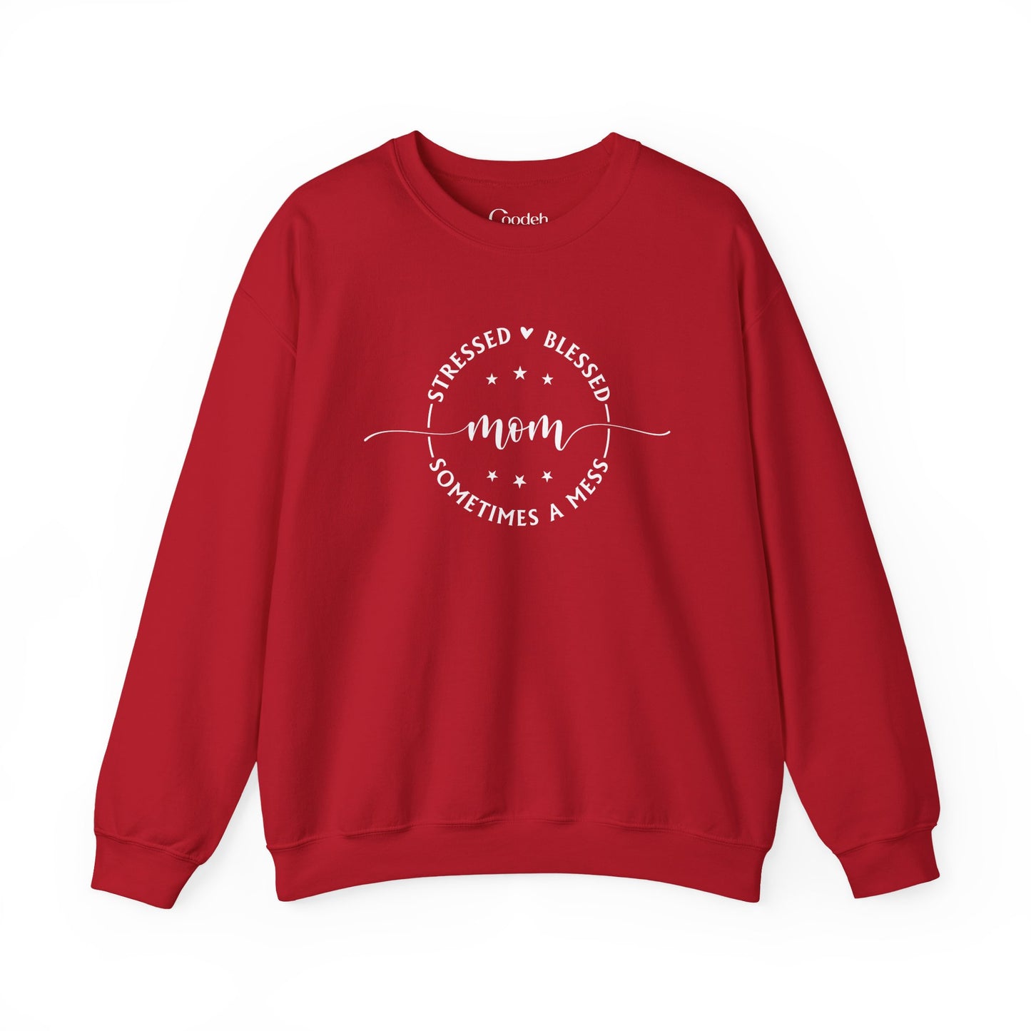 Stressed Blessed Mom Sometimes a Mess Crewneck Sweatshirt cotton blend fabric
