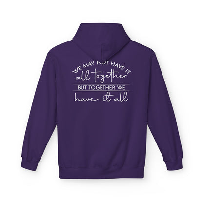 Together We Have It All Motivational Hoodie back graphic design