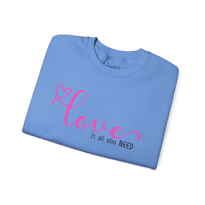 Love Is All You Need Crewneck Sweatshirt love message design