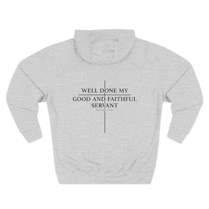 Well Done My Good And Faithful Servant Hoodie
