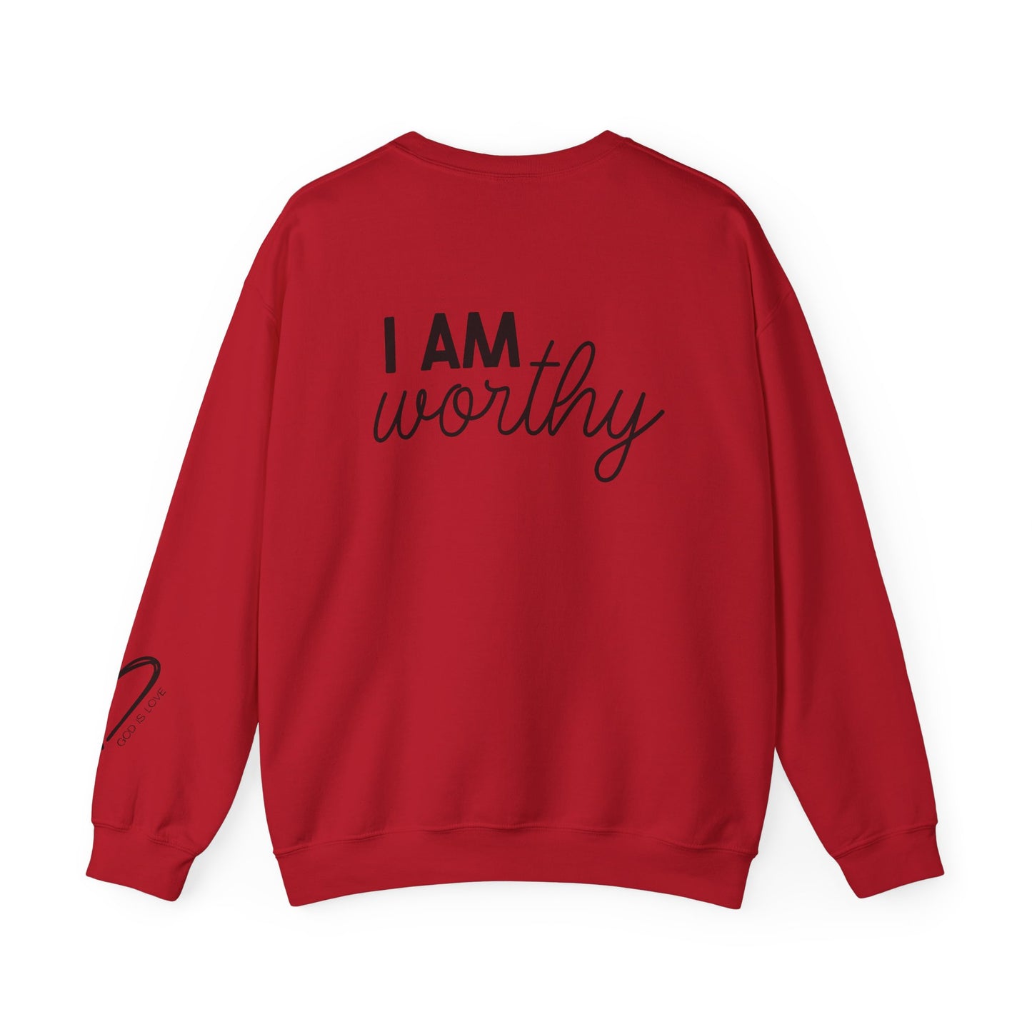 I Am Worthy Crewneck Sweatshirt motivational clothing