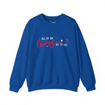 All of Me Loves All of You Crewneck Sweatshirt white color option