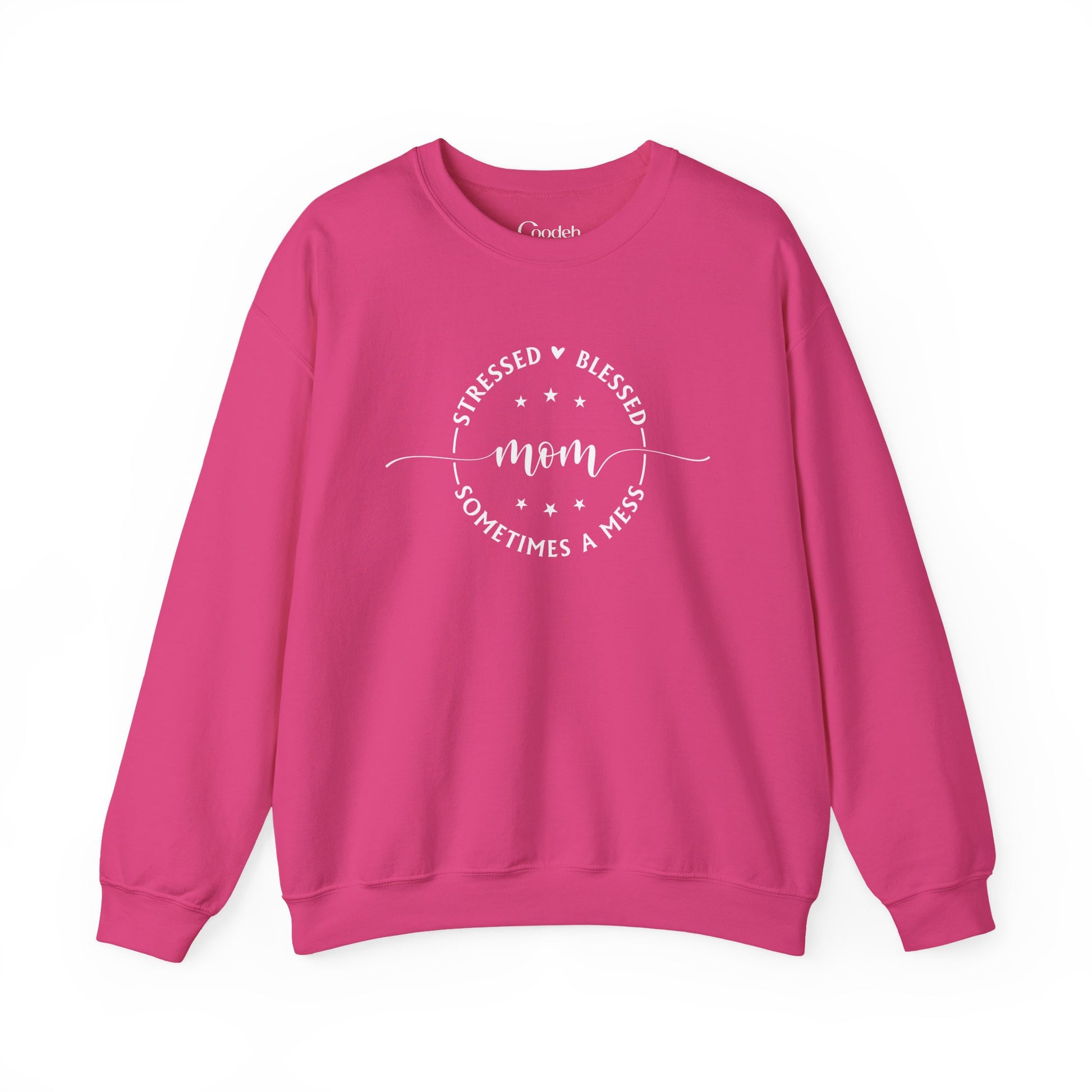 Stressed Blessed Mom Sometimes a Mess Crewneck Sweatshirt back view