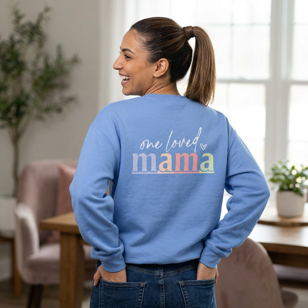 One Loved Mama Crewneck Sweatshirt back design