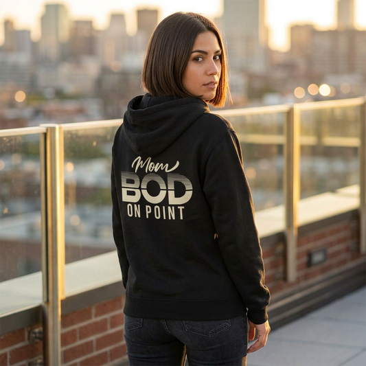 Mom Bod On Point funny graphic hoodie for moms