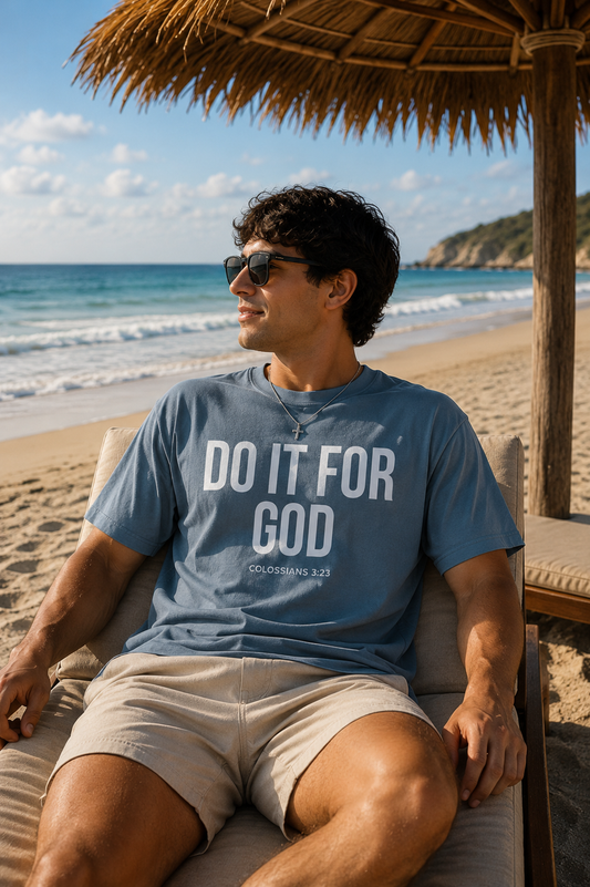 Do It For God T-Shirt