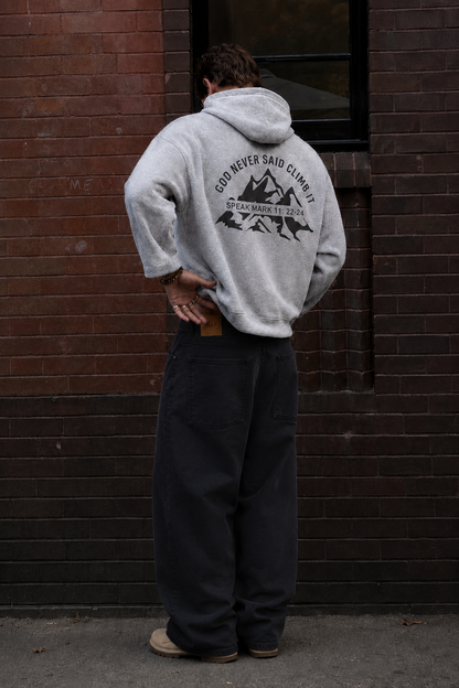 God Never Said Climb It Hoodie