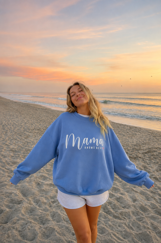 Mama Knows Best Sweatshirt
