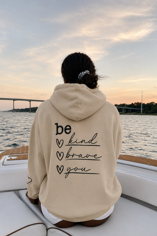 Be Kind Be Brave Be You Crewneck Sweatshirt