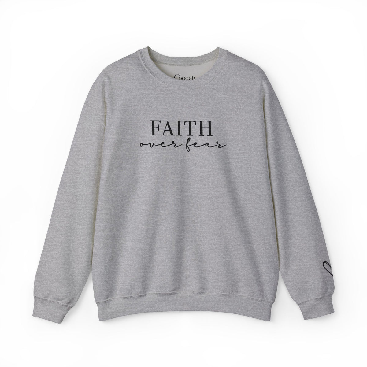 Faith Over Fear Sweatshirt