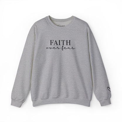 Faith Over Fear Sweatshirt