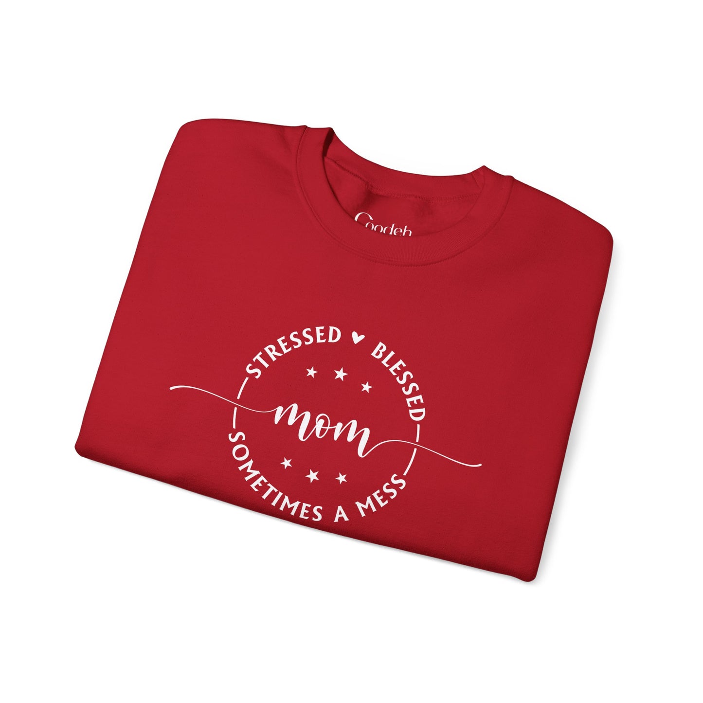 Stressed Blessed Mom Sometimes a Mess Crewneck Sweatshirt premium quality