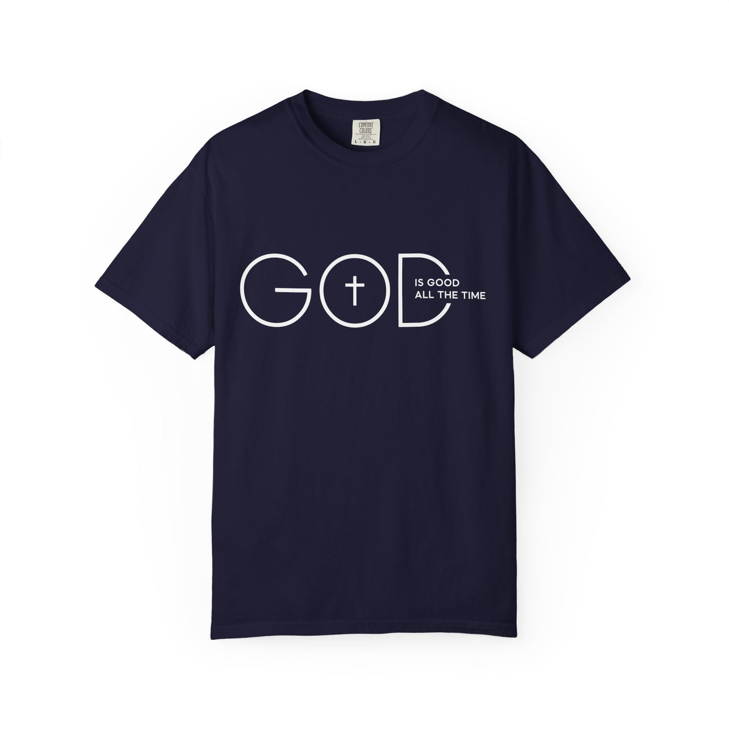 God Is Good All The Time