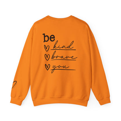 Be Kind Be Brave Be You Crewneck Sweatshirt outdoor lifestyle photo