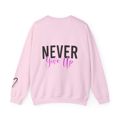 Never Give Up Sweatshirt