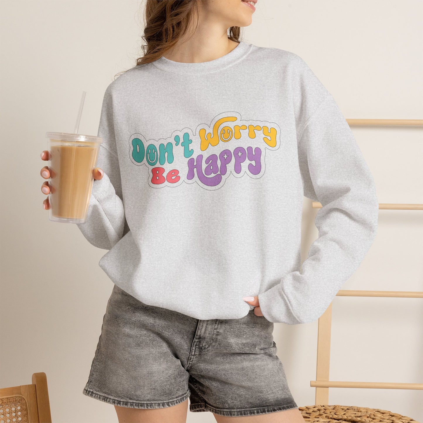 Don't Worry Be Happy Crewneck Sweatshirt front view