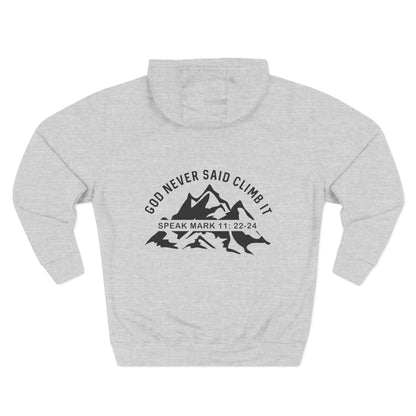 God Never Said Climb It Hoodie