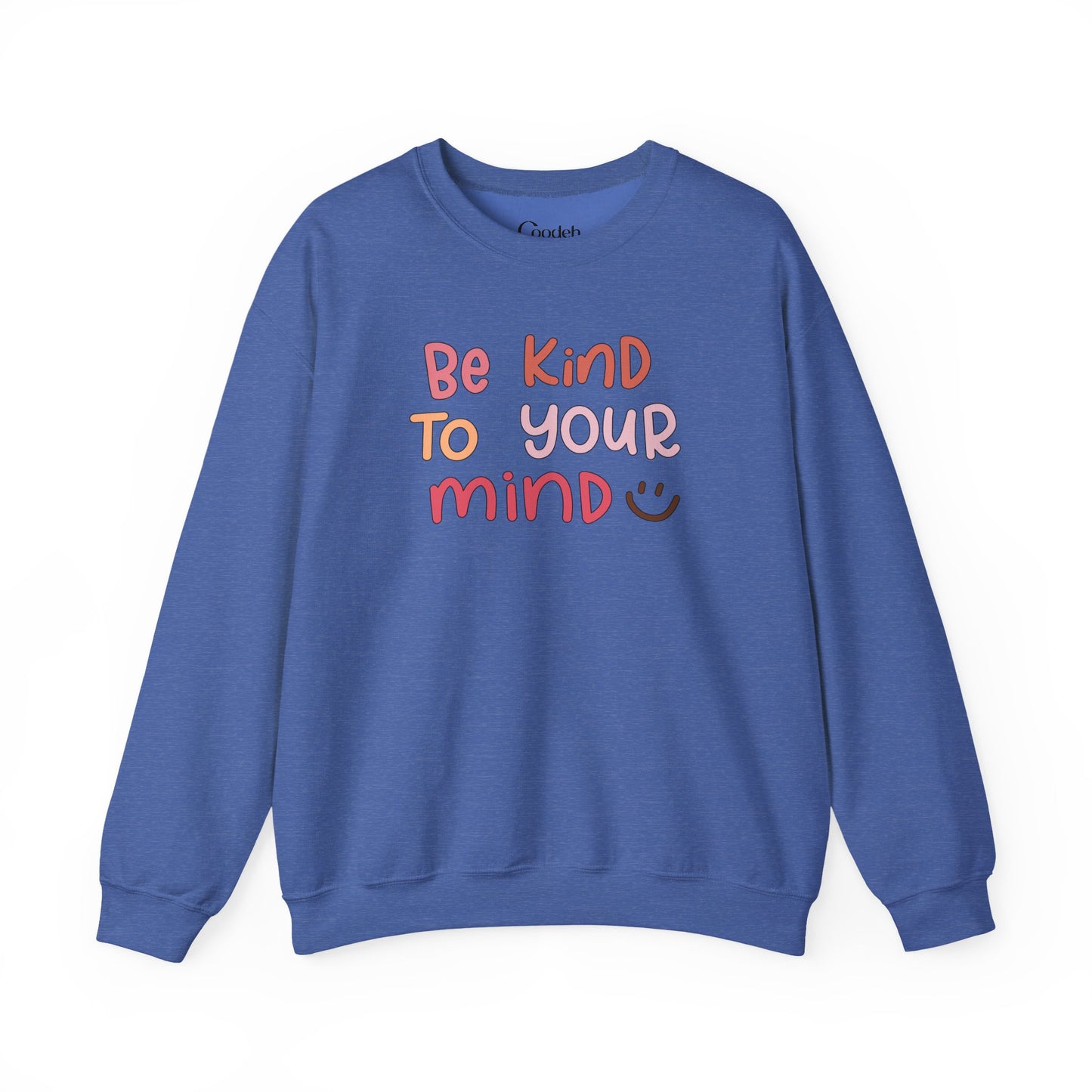 Be Kind To Your Mind Crewneck Sweatshirt fabric detail
