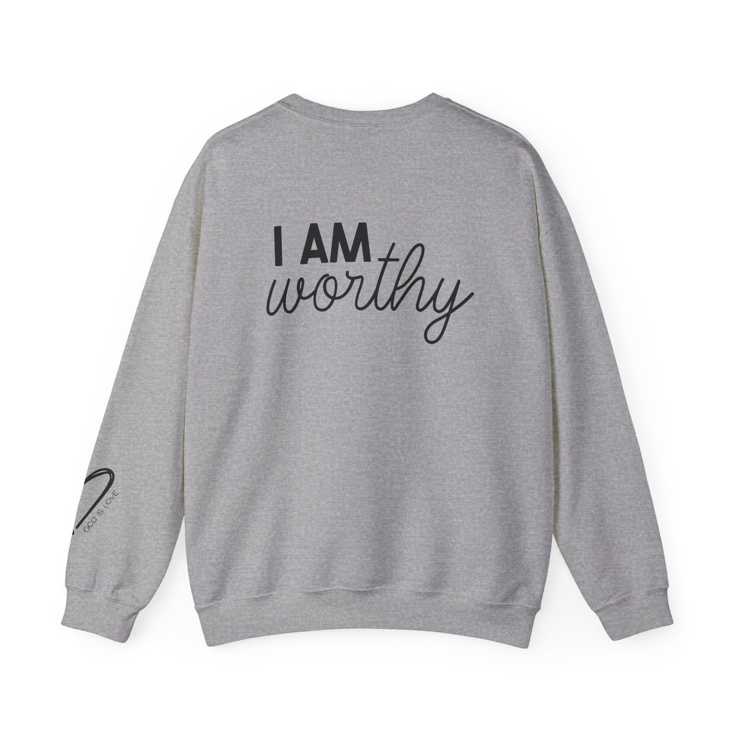 I Am Worthy Crewneck Sweatshirt back graphic design