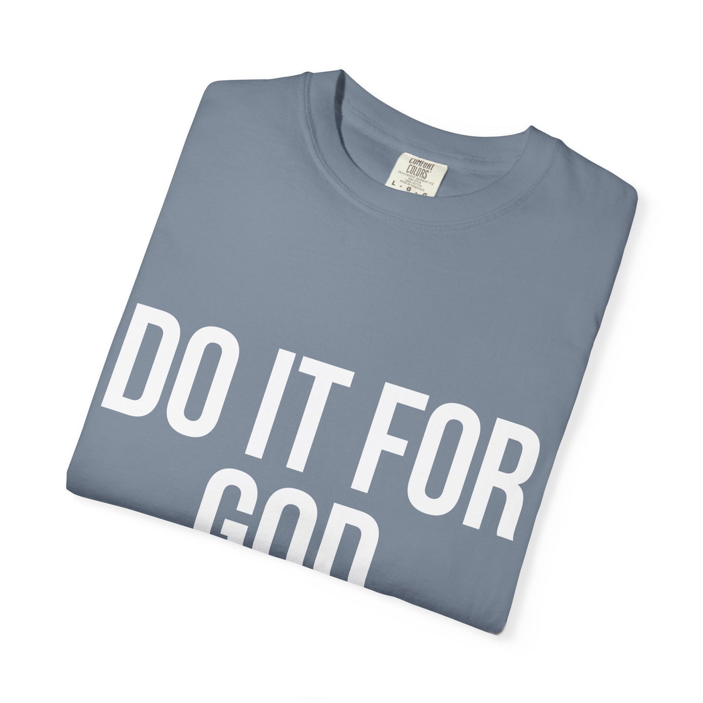 Do It For God T-Shirt