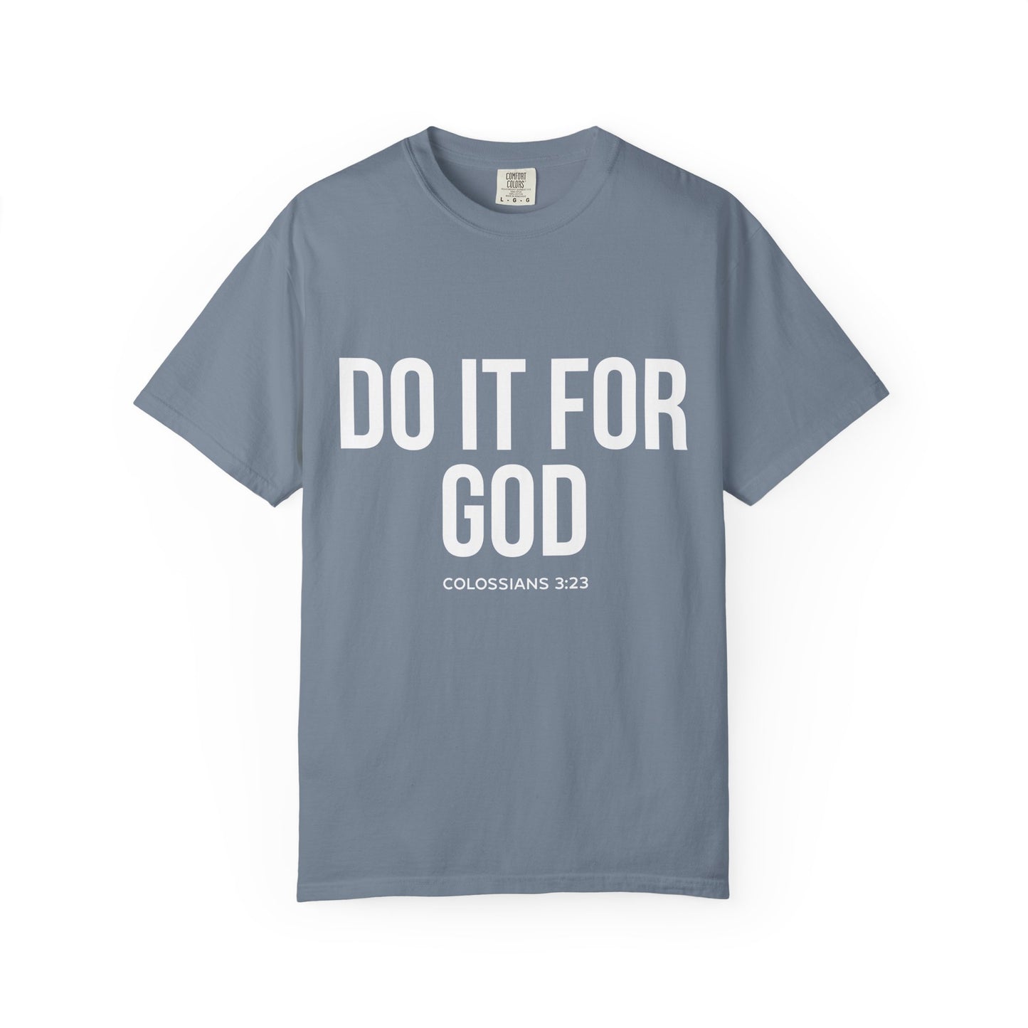 Do It For God T-Shirt